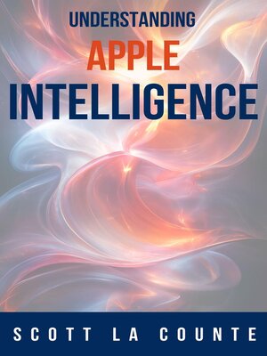 cover image of Understanding Apple Intelligence